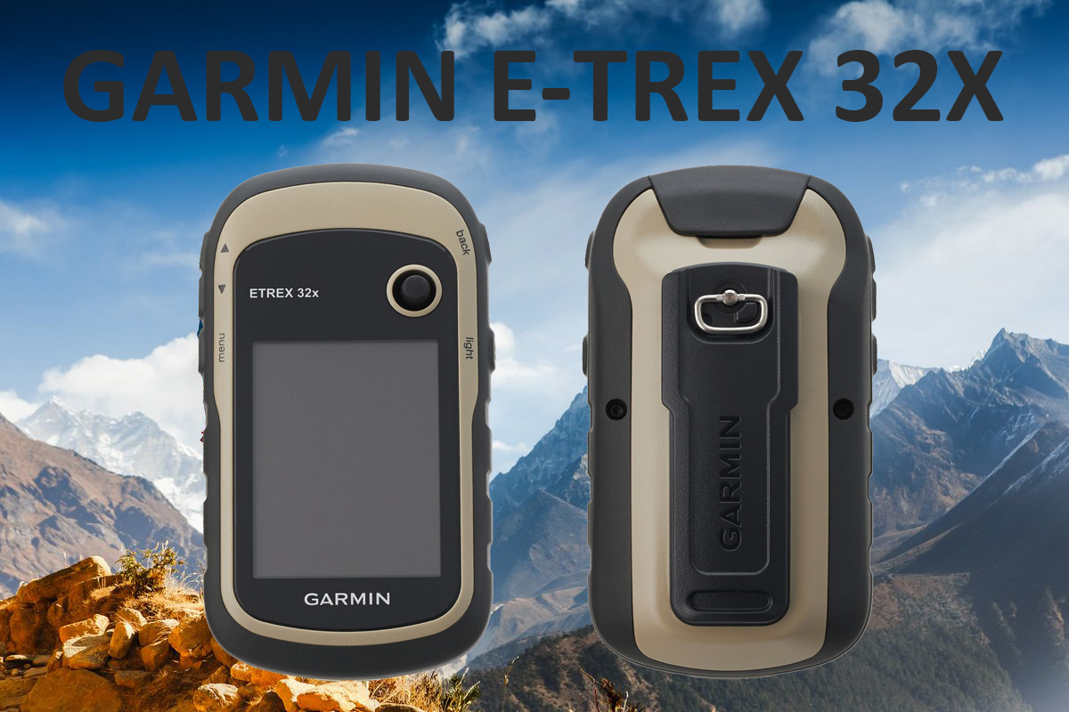 Всё о Garmin e-trex 32x, гармин е-трех 32х